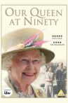 Our Queen at Ninety Movie Streaming Online