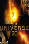 Our Universe 3D Movie Streaming Online