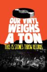 Our Vinyl Weighs a Ton: This Is Stones Throw Records Movie Streaming Online