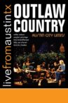 Outlaw Country: Live from Austin, TX Movie Streaming Online