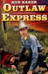 Outlaw Express Movie Streaming Online