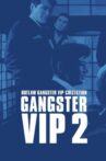 Outlaw: Gangster VIP 2 Movie Streaming Online