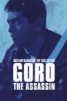 Outlaw: Goro the Assassin Movie Streaming Online