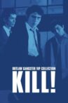 Outlaw: Kill! Movie Streaming Online