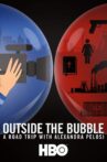 Outside the Bubble: On the Road with Alexandra Pelosi Movie Streaming Online