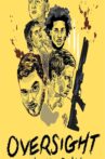 Oversight Movie Streaming Online