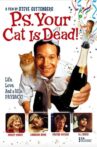 P.S. Your Cat Is Dead! Movie Streaming Online