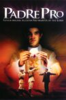 Padre Pro Movie Streaming Online
