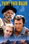 Paint Your Wagon Movie Streaming Online