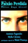 Paixão Perdida Movie Streaming Online