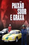 Paixão, Suor e Graxa Movie Streaming Online