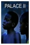 Palace II Movie Streaming Online