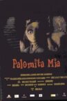Palomita Mía Movie Streaming Online