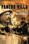 Pancho Villa aquí y allí Movie Streaming Online