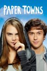 Paper Towns Movie Streaming Online