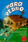 Pára, Pedro! Movie Streaming Online
