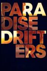 Paradise Drifters Movie Streaming Online