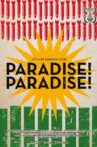 Paradise! Paradise! Movie Streaming Online