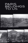 Paris Belongs to Us Movie Streaming Online