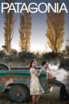 Patagonia Movie Streaming Online