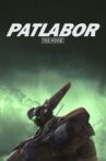 Patlabor: The Movie Movie Streaming Online