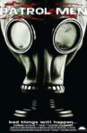 Patrol Men Movie Streaming Online