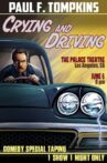 Paul F. Tompkins: Crying and Driving Movie Streaming Online