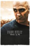 Paul Kelly: Stories of Me Movie Streaming Online