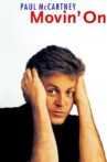 Paul McCartney: Movin' On Movie Streaming Online