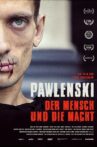 Pawlenski - Der Mensch und die Macht Movie Streaming Online