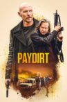 Paydirt Movie Streaming Online