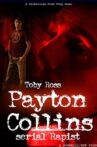 Payton Collins: Serial Rapist Movie Streaming Online