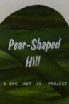 Pear-Shaped Hill Movie Streaming Online