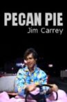 Pecan Pie Movie Streaming Online