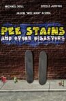 Pee Stains and Other Disasters Movie Streaming Online