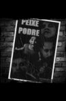 Peixe Podre Movie Streaming Online