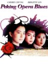Peking Opera Blues Movie Streaming Online