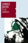 Pelas Sombras Movie Streaming Online