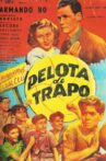 Pelota de trapo Movie Streaming Online