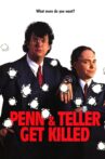 Penn & Teller Get Killed Movie Streaming Online