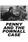 Penny and the Pownall Case Movie Streaming Online