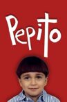 Pepito Movie Streaming Online