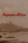 Pequena África Movie Streaming Online