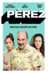 Pérez Movie Streaming Online