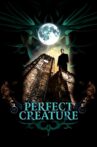 Perfect Creature Movie Streaming Online