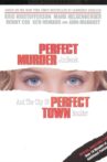 Perfect Murder, Perfect Town: JonBenét and the City of Boulder Movie Streaming Online