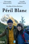 Péril blanc Movie Streaming Online