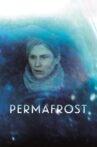 Permafrost Movie Streaming Online