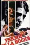 Perros de la noche Movie Streaming Online