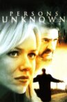 Persons Unknown Movie Streaming Online
